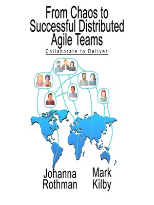 cover image of From Chaos to Successful Distributed Agile Teams